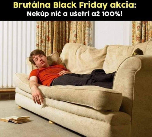 Ako v piatok ušetriť 100%